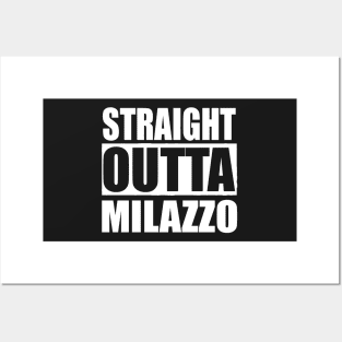 STRAIGHT OUTTA MILAZZO Sicily Italy Posters and Art